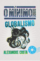 O mínimo sobre Globalismo